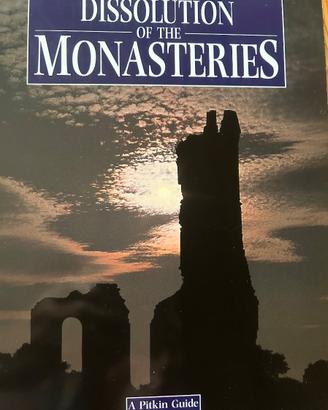 "The Dissolution of the Monasteries"