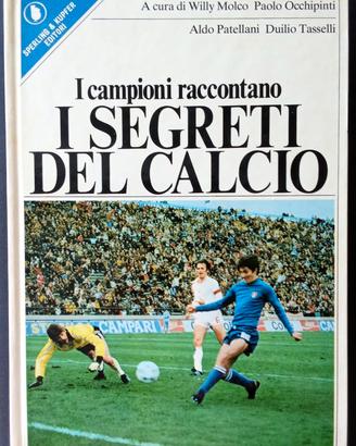 Libro "I campioni raccontano i segreti del calcio"