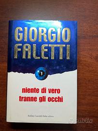 Giorgio Faletti “niente di vero tranne gli occhi”