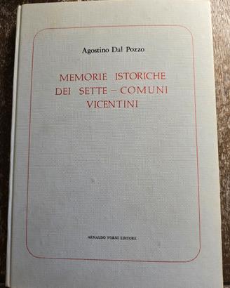 Memorie istoriche dei sette comuni Vicentini
