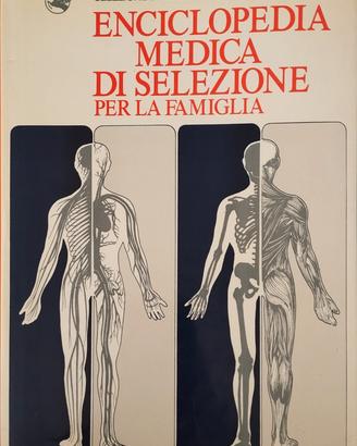 ENCICLOPEDIA MEDICA DI SELEZIONE PER LA FAMIGLIA