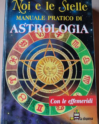 Libro "Noi e le Stelle - Manuale Pratico di Astrol