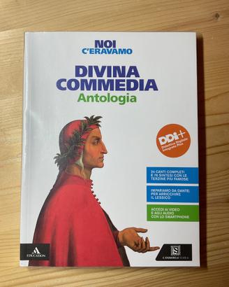 Noi c’eravamo. Divina commedia - antologia