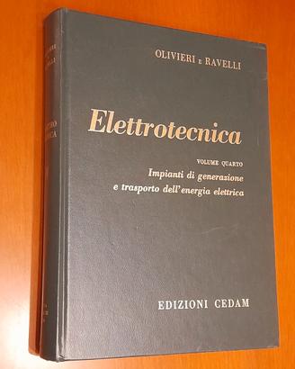 Elettrotecnica. Volume Quarto: Impianti di generaz
