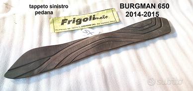 tappeto BURGMAN 650 2014 2015 RICAMBI SUZUKI CAREN