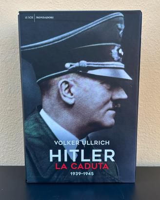 HITLER - LA CADUTA (1939 - 1945) - VOLKER ULLRICH
