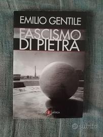 Emilio gentile " fascismo di Pietra"
