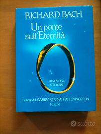 Richard Bach: Un ponte sull'eternità