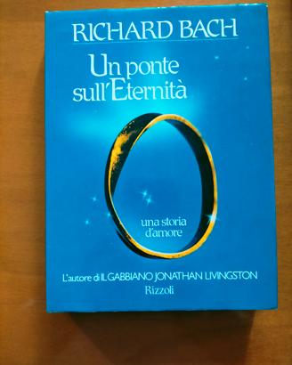 Richard Bach: Un ponte sull'eternità