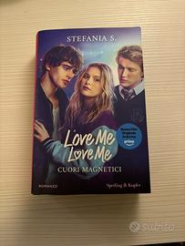 Love Me Love Me di Stefania S