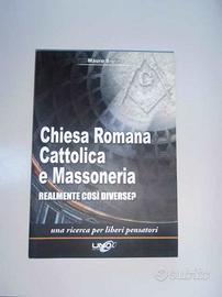 Chiesa Romana Cattolica e Massoneria - M. Biglino