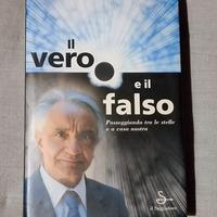 Il vero e il falso / Antonio Zichichi