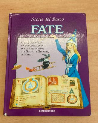 Storie del bosco Fate, Dami editore