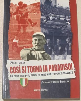 Così si torna in paradiso. Bologna 1963-64