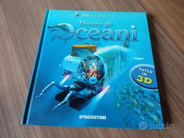 Dentro gli oceani - tutto in 3D - De Agostini