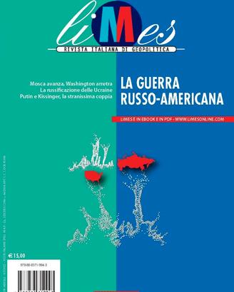 LIMES-LA GUERRA RUSSO-AMERICANA-giugno 2022 n.6,