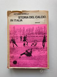 Ghirelli - Storia del calcio in Italia Einaudi 1ed