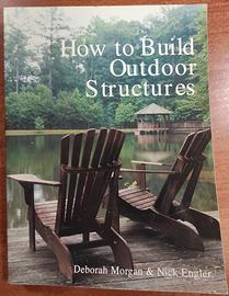 How to Build Outdoor Structures