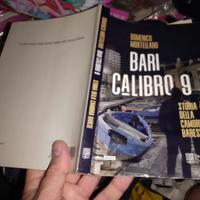 Mortellaro bari calibro 9 radici future