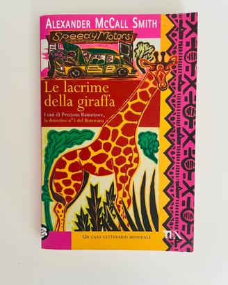 Le lacrime della giraffa - Alexander McCall Smith