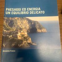 Libro Paesaggi ed energia un equilibrio delicato