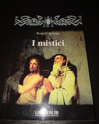 I mistici - Rudolf steiner 