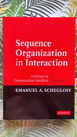 Sequence Organization in Interaction - Schegloff