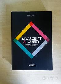 JavaScript & JQuery. Sviluppare interfacce web