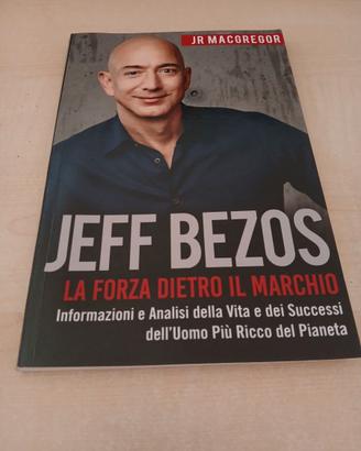 JEFF BEZOS: LA FORZA DIETRO IL MARCHIO