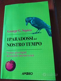 I paradossi del nostro tempo - George Szpiro