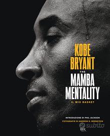 The Mamba mentality Il mio basket (Nuovo Italiano)