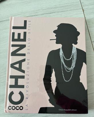 Coco Chanel. La rivoluzione dello stile. Ediz. ill