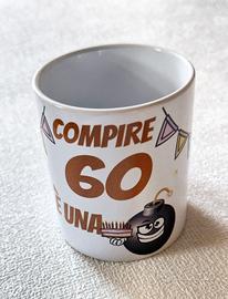 Nuovissimo tazzone 60 anni 