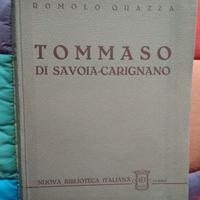 Romolo Quazza, Tommaso di Savoia Carignano