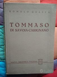 Romolo Quazza, Tommaso di Savoia Carignano
