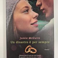 Un disastro è per sempre Jamie McGuire