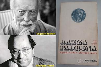 RAZZA PADRONA, eugenio scalfari - giuseppe turati,