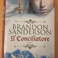 Il conciliatore - Brandon Sanderson