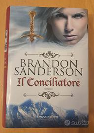 Il conciliatore - Brandon Sanderson