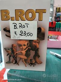 Personaggio a sorpresa B.Rot