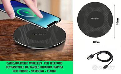 caricabatterie Wireless iPhone - Samsung - Xiaomi