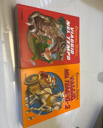 Viaggio nel tempo 1 e 2.     Geronimo Stilton