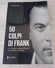 50 Colpi di Frank - Le Migliori Strategie di Marke