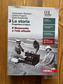 La storia- Il Novecento e l'età attuale