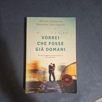 CANDURRO MIRIAM - Vorrei che fosse già domani
