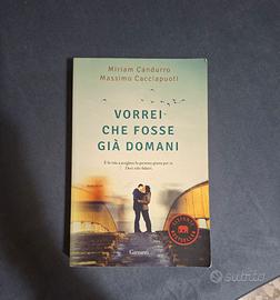 CANDURRO MIRIAM - Vorrei che fosse già domani