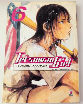 Tetsuwan Girl n. 6 - Manga Star Comics (Takahashi)