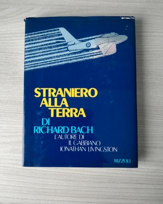 Richard Bach - Straniero alla terra