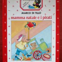 MAMMA NATALE E I PIRATI. M. Di Tilio/Ed. Mursia 