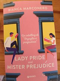 Lady Pride and Mister Prejudice - Bianca Marconero